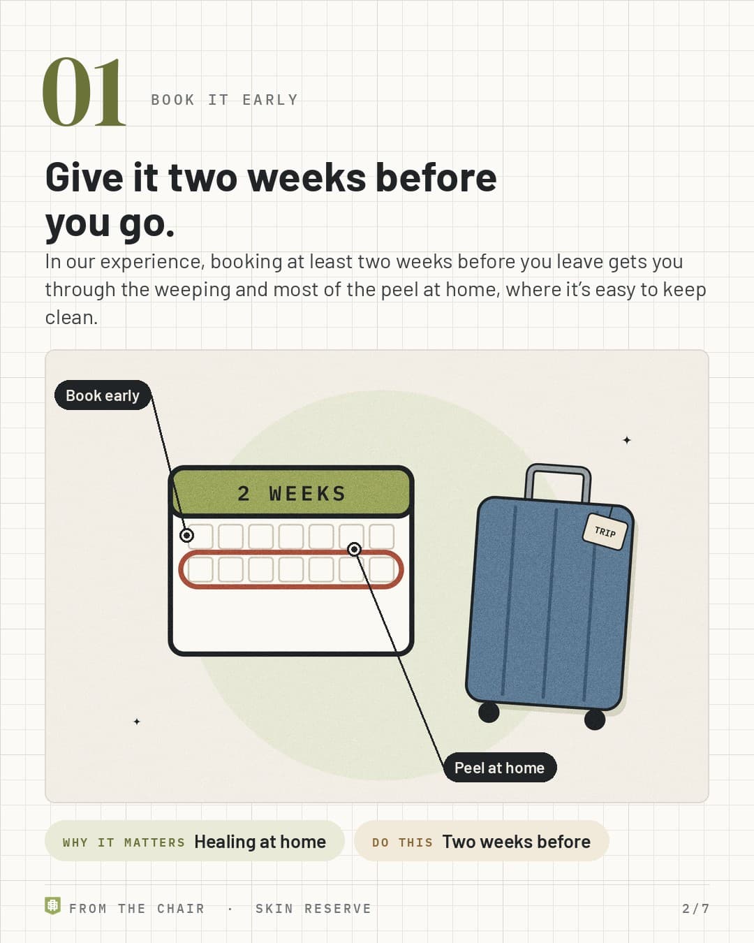 Book it early: a 2 weeks calendar with a row circled next to a suitcase